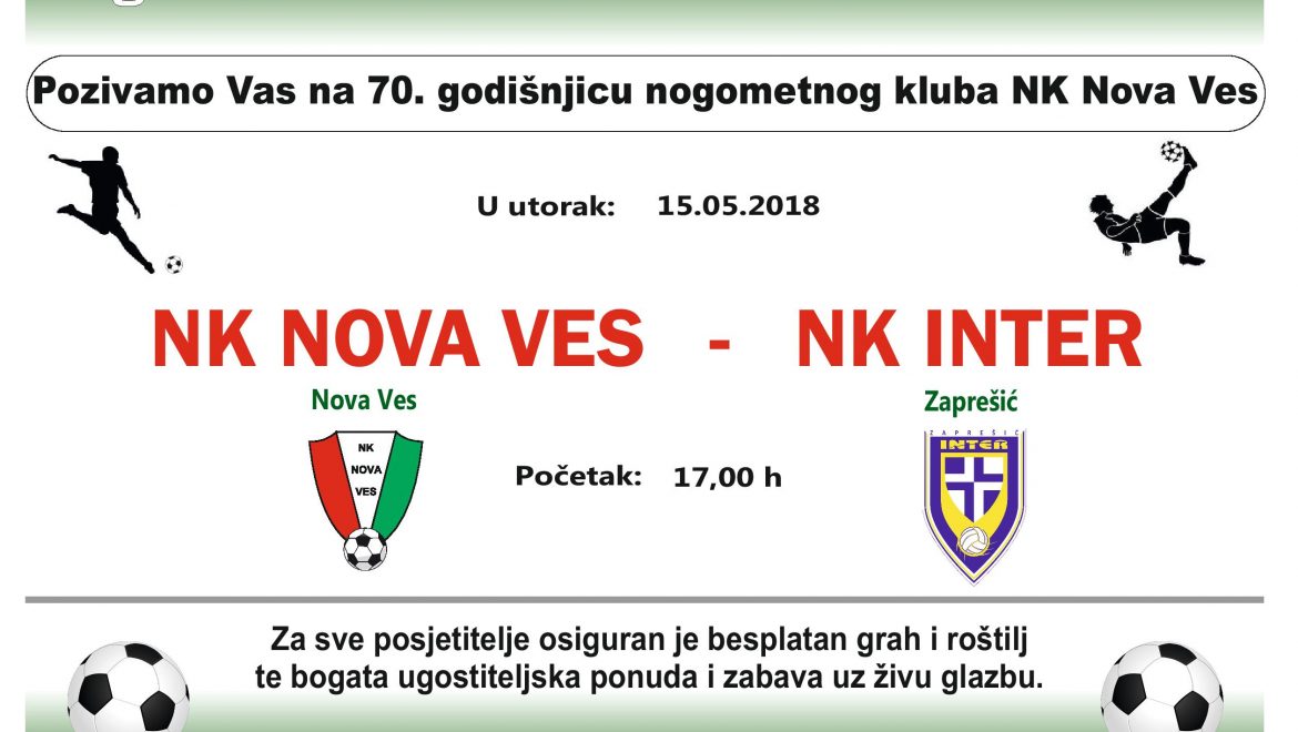 Nk Nova Ves – Nk Inter Zaprešić za 70-u godišnjicu kluba iz Nove Vesi