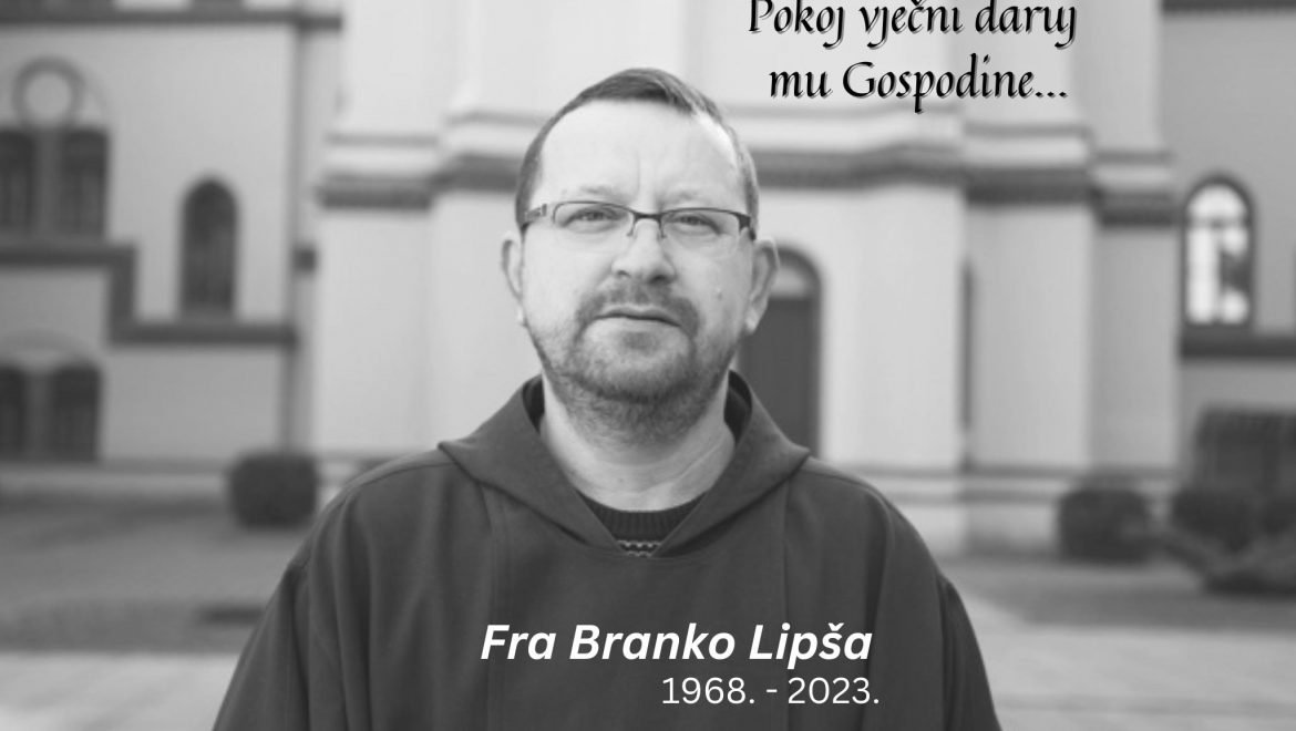 Preminuo kapucin fra Branko Lipša