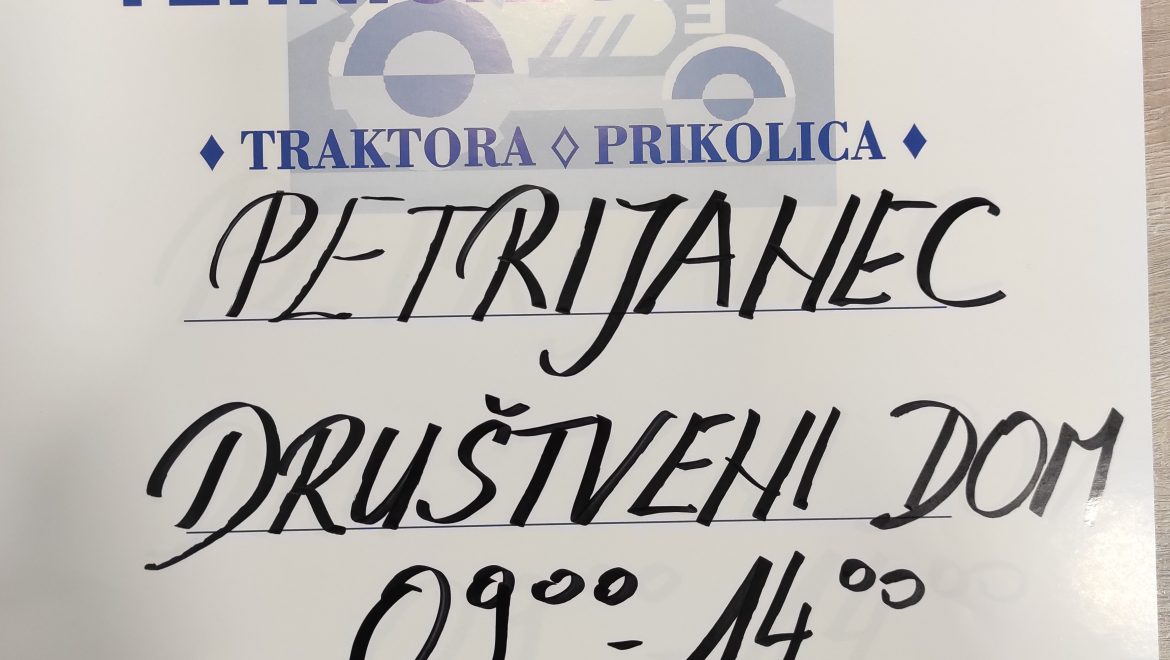 Tehnički pregled traktora i poljoprivrednih prikolica – Društveni dom Petrijanec 12.12.2024. od 9-14 sati