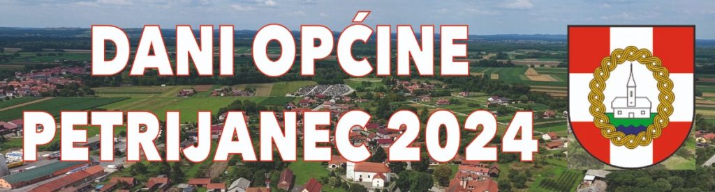 Dani Općine Petrijanec 2024.